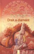Kniha: Drak a diamant - Kai Meyer