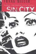 Kniha: Sin City Město hříchu 2 Ženská, pro kterou bych vraždil - Ženská, pro kterou bych vraždil - Frank Miller