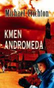 Kniha: Kmen Andromeda - Michael Crichton