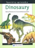 Kniha: Dinosaury - Špeciálny sprievodca - od allosaura k tyrannosaurovi - Gerrie McCall