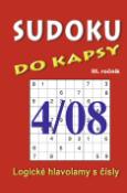 Kniha: Sudoku do kapsy 4/08 - III.ročník Logické hlavolamy s čísly