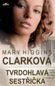 Kniha: Tvrdohlavá sestřička - Mary Higgins Clarková