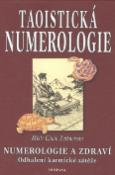 Kniha: Taoistická numerologie - Odhalení karmické zátěže - Chian Zettnersan, Michael Gienger