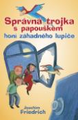 Kniha: Správná trojka s papouškem honí záhadného lupiče - Joachim Friedrich