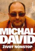 Kniha: Michal David Život nonstop - Michal David