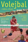 Kniha: Volejbal - viděno třemi - Zdeněk Haník