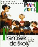Kniha: František jde do školy - Christine Nöstlingerová