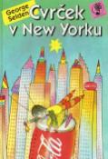 Kniha: Cvrček v New Yorku - George Selden
