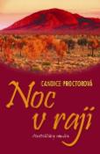 Kniha: Noc v raji - Austrálsky román - Candice Proctorová