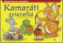 Kniha: Kamaráti zvieratká - Veronika Balcarová