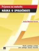 Kniha: Náuka o spoločnosti - filozofia psychológia sociológia právo politológia ekonómia ekonomika - Andrea Martinská Vavrová