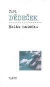 Kniha: Haiku haiečku - Jiří Dědeček