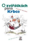 Kniha: O zvířátkách pana Krbce - Stanislav Havelka, Vladimír Renčín