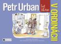 Kniha: Petr Urban bez zábran V ordinácii - Petr Urban, Peter Urban