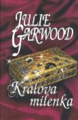 Kniha: Králova milenka - Julie Garwoodová