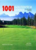 Kniha: 1001 golfových jamek z celého světa - Jeff Barr, neuvedené