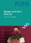 Kniha: Slovesa od A do Z Němčina - Přehled časování v tabulkách - Eva Maria Weermann, Heike Voit