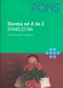 Kniha: Slovesa od A do Z Španělština - Přehled časování v tabulkách - Carlos Segoviano