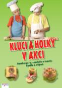 Kniha: Kluci a holky v akci - Hamburgery, sendviče a toasty - Iryna Stepanova