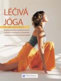 Kniha: Léčivá jóga - Liz Larková, Tim Goullet