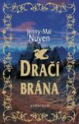 Kniha: Dračí brána - Jenny M. Nuyen