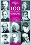 Kniha: 100 nejslavnějších vědců - Od starověkého Řecka po současnost - John Gribbin, neuvedené