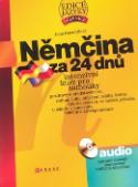 Kniha: Němčina za 24 dnů + CD - intenzivní kurz pro samouky - Jana Návratilová