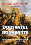 Kniha: Dobyvatel Bonaparte - Jiří Kovařík