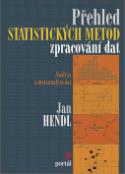 Kniha: Přehled statistických metod zpracování dat - Analýza a metaanalýza dat - Jan Hendl