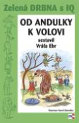 Kniha: Zelená drbna s IQ Od andulky k volovi - Vratislav Ebr