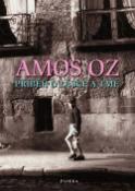 Kniha: Příběh o lásce a tmě - Amos Oz