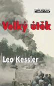 Kniha: Velký útěk - Leo Kessler