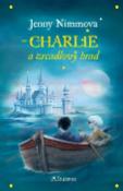Kniha: Charlie a zrcadlový hrad - Jenny Nimmová