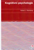 Kniha: Kognitivní psychologie - Robert J. Sternberg