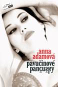 Kniha: Pavučinové pančušky - Anna Adamová