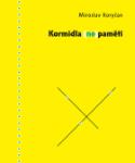 Kniha: Kormidla (ne)paměti - sv. 17 - Miroslav Koryčan