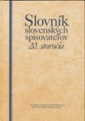 Kniha: Slovník slovenských spisovateľov 20. storočia - neuvedené
