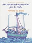 Kniha: Prázdninové opakování pro 2. třídu aneb Nebojte se pirátů