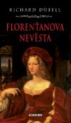 Kniha: Florenťanova nevěsta - Richard Dübell