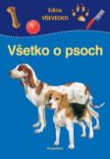 Kniha: Všetko o psoch - neuvedené, Margot Hellmiss, Falk Scheithauer