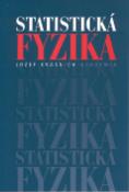 Kniha: Statistická fyzika - Jozef Kvasnica