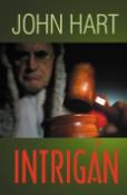 Kniha: Intrigán - John Hart, Peter Hart