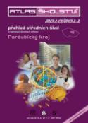 Kniha: Atlas školství 2010/2011 Pardubický kraj - přehled středních škol a vybraných školských zařízení