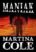 Kniha: Maniak - Martina Cole