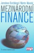 Kniha: Mezinárodní finance - Jaroslava Durčáková, Martin Mandel