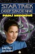 Kniha: Star Trek Deep Space Padlí hrdinové - Dafydd ab Hugh