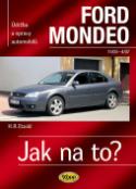 Kniha: Ford Mondeo od11/00 do 4/07 - Údržba a opravy automobilů č.85 - Hans-Rüdiger Etzold