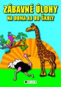 Kniha: Zábavné úlohy na doma aj do školy - Romana Šíchová