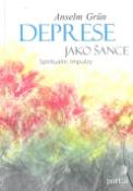 Kniha: Deprese jako Šance - Anselm Grün