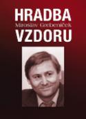 Kniha: Hradba vzdoru - Miroslav Grebeníček